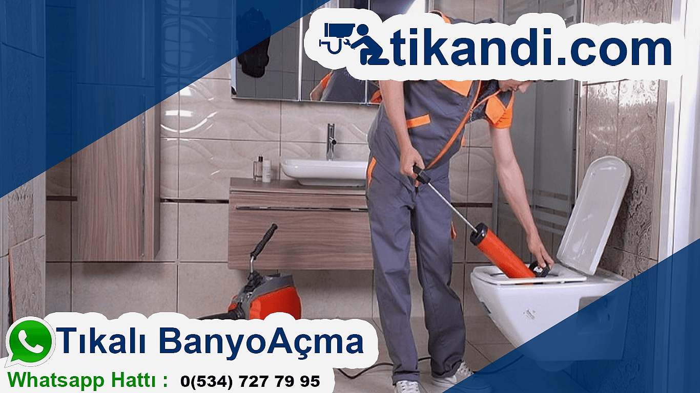 Banyo Tıkanıklık Açma