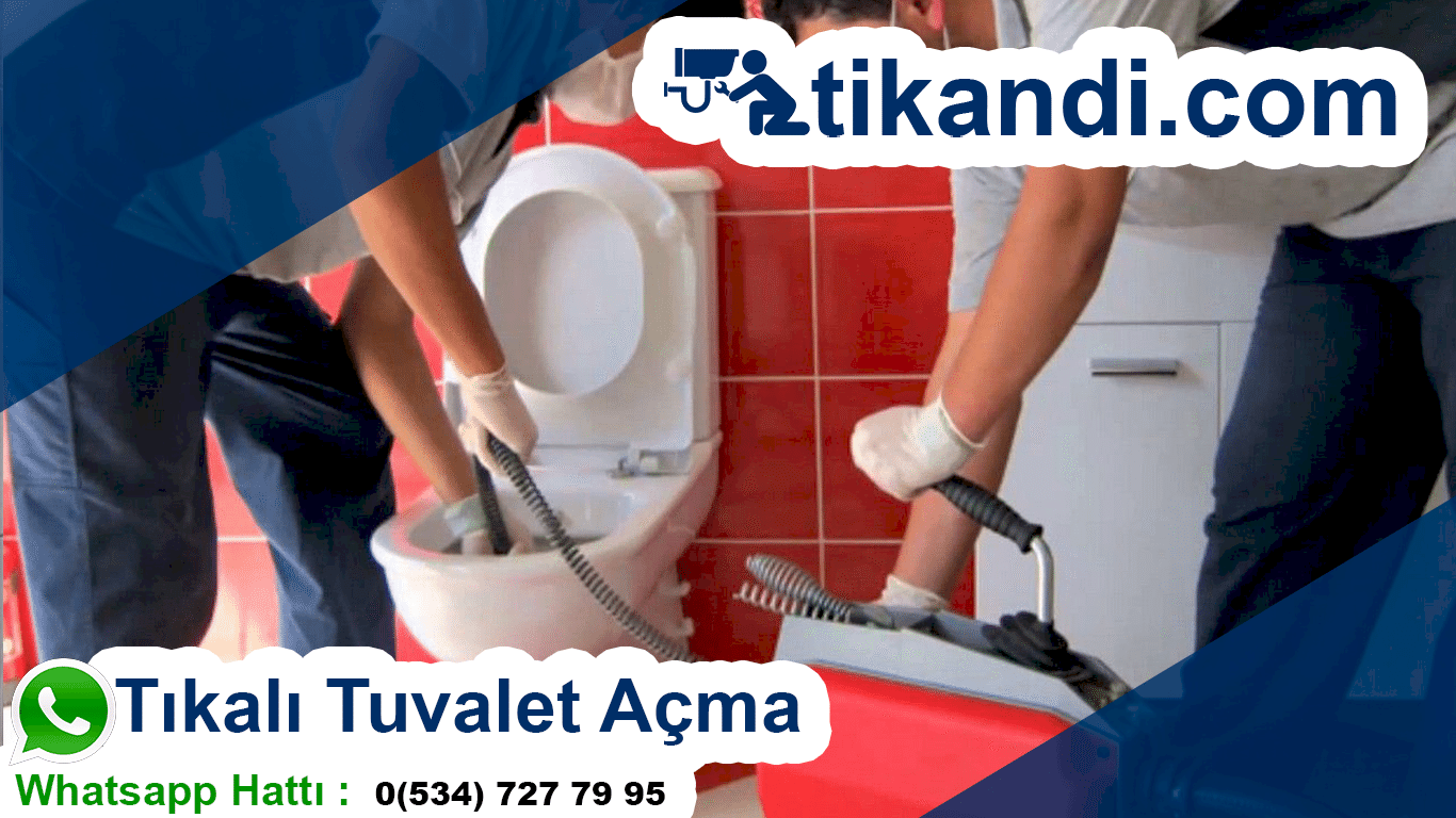 Tuvalet Tıkanıklık Açma
