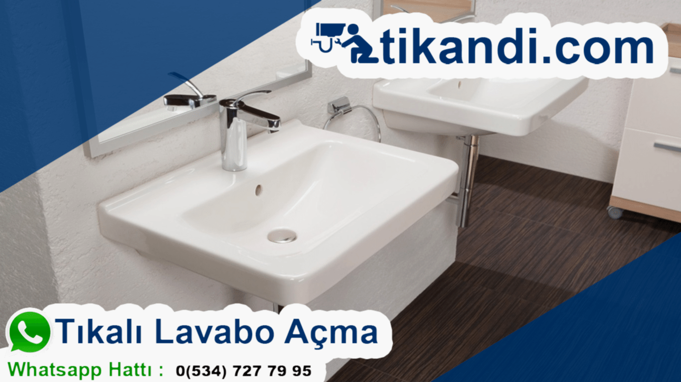 Lavabo Tıkanıklık Açma