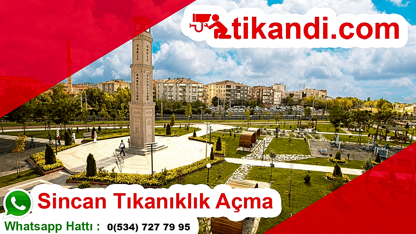 Sincan Tıkanıklık Açma